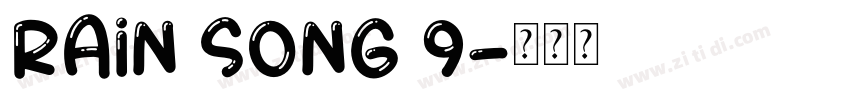 Rain Song 9字体转换